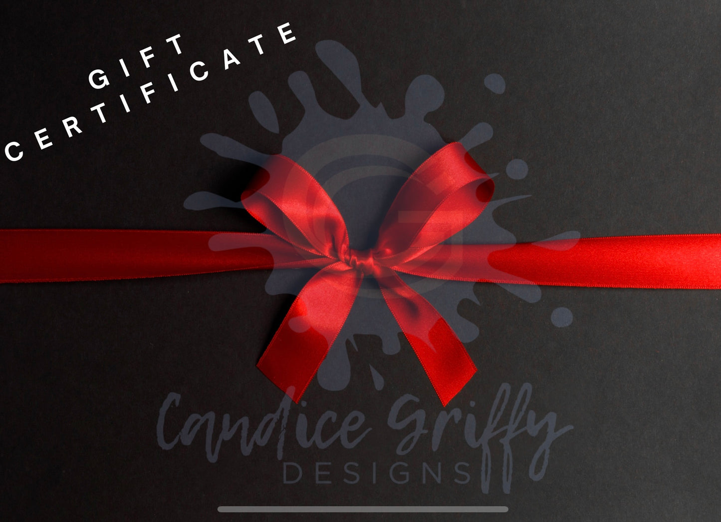 Candice Griffy Designs Gift Certificate