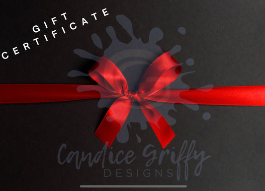 Candice Griffy Designs Gift Certificate